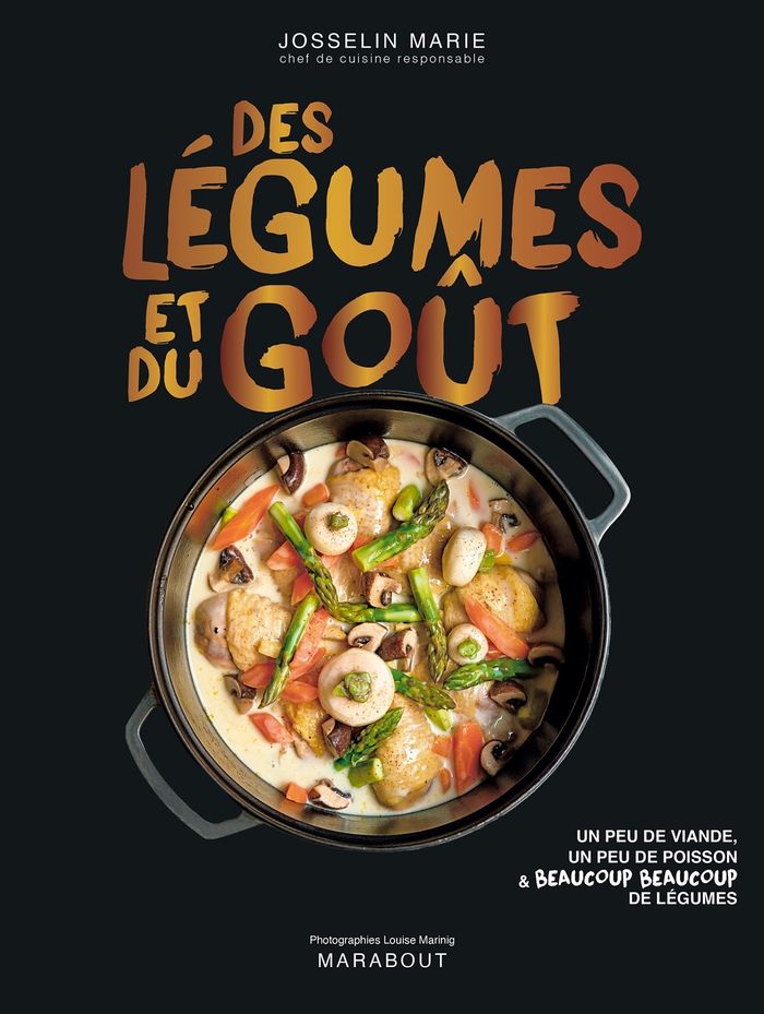 Couverture du livre « Des légumes et du goût » de Josselin Marie, librairie Les Contes Infusés à Corte