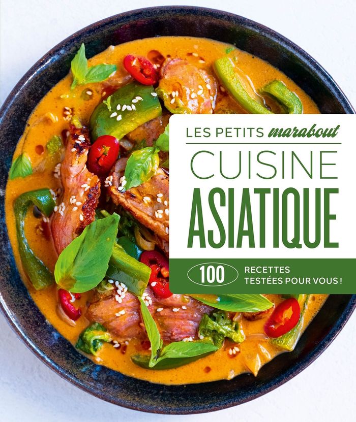 Couverture du livre « Cuisine asiatique : 100 recettes testées pour vous ! » de Collectif, librairie Les Contes Infusés à Corte