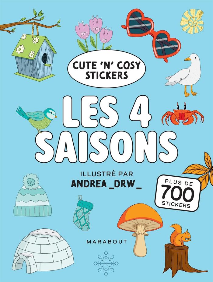 Couverture du livre « CUTE 'N' COSY - LES 4 SAISONS - PLUS DE 700 STICKERS », librairie Les Contes Infusés à Corte