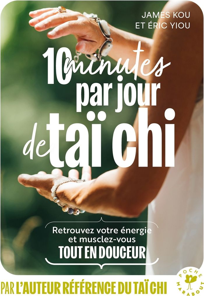 Couverture du livre « 10 minutes par jour de taï chi » de Éric Yiou, librairie Les Contes Infusés à Corte