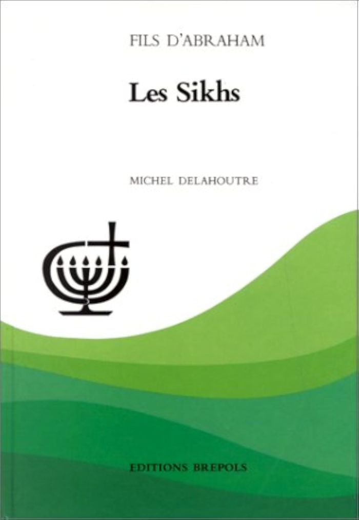 Couverture du livre « SIKHS (LES) » de M Delahoutre, librairie Les Contes Infusés à Corte