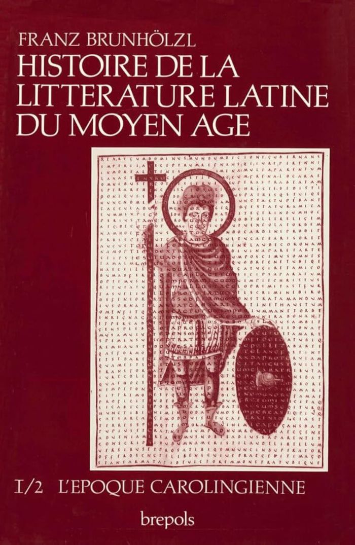Couverture du livre « HISTOIRE DE LA LITTERATURE - EPOQUE CAROLINGIENNE T1 V2 » de F Brunholzl, librairie Les Contes Infusés à Corte