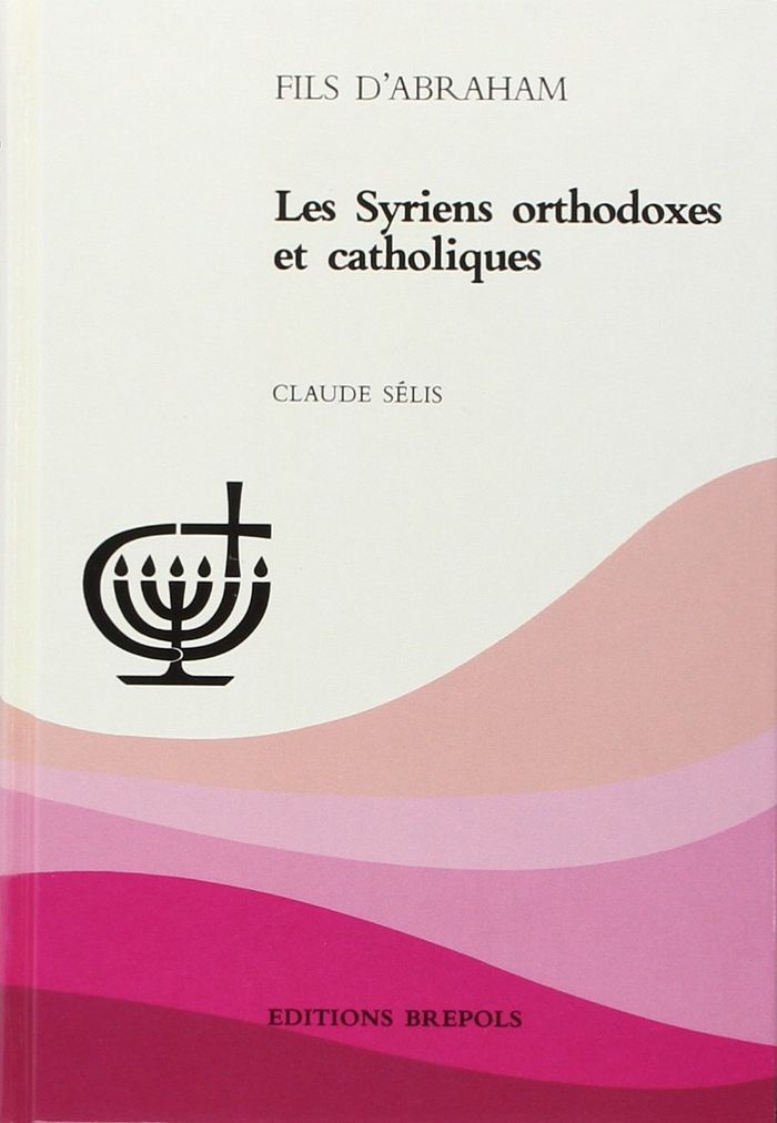 Couverture du livre « SYRIENS ORTHODOXES (LES) » de C Selis, librairie Les Contes Infusés à Corte