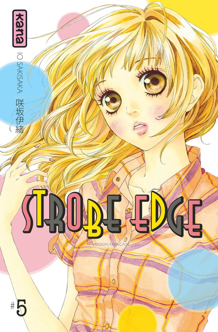 Couverture du livre « Strobe edge » de Io Sakisaka, librairie Les Contes Infusés à Corte