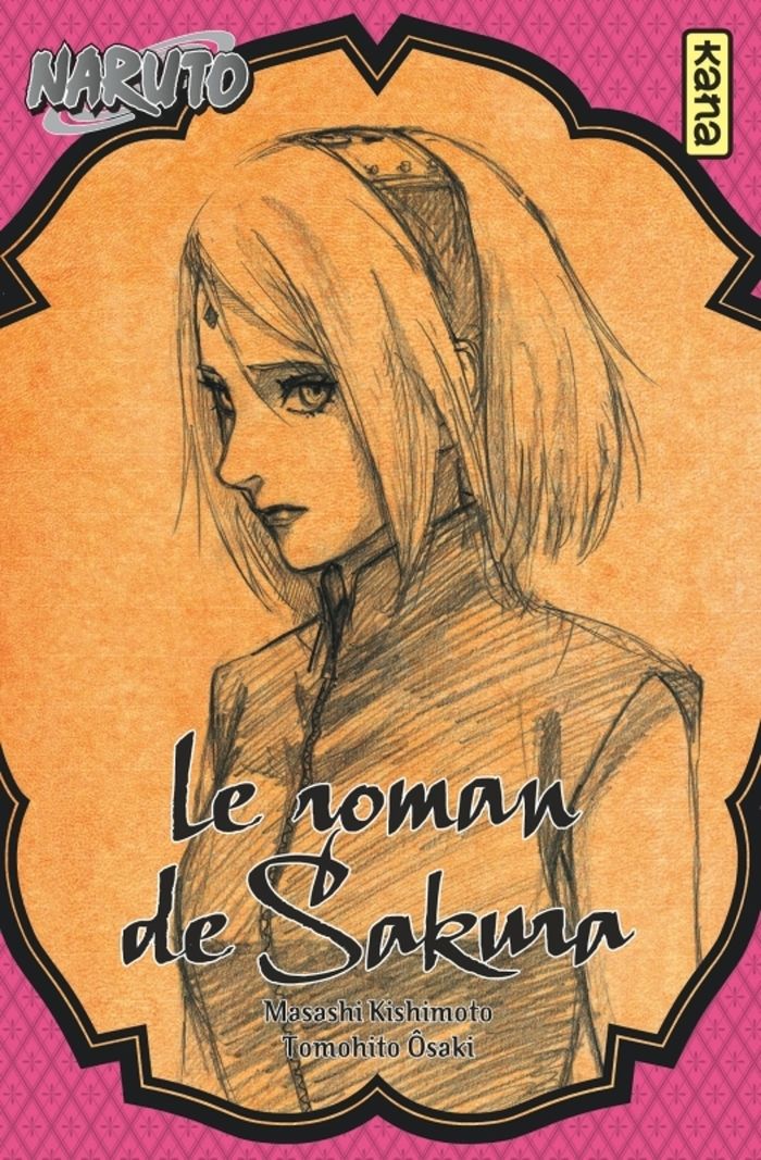 Couverture du livre « Le roman de Sakura » de Masashi Kishimoto, librairie Les Contes Infusés à Corte