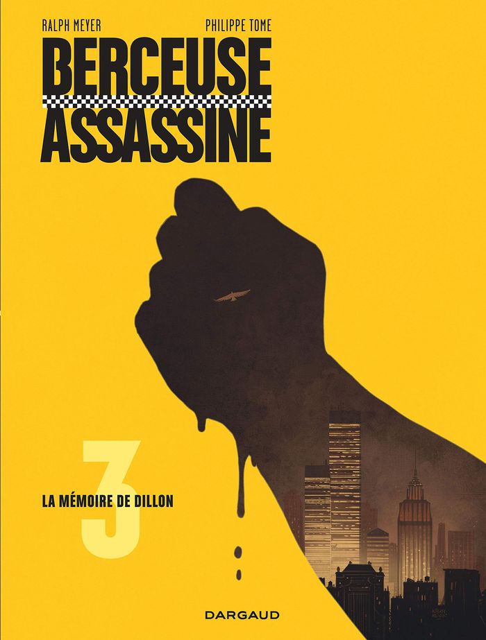 Couverture du livre « BERCEUSE ASSASSINE - TOME 3 - LA MEMOIRE DE DILLON - NOUVELLE EDITION » de Tome/meyer, librairie Les Contes Infusés à Corte