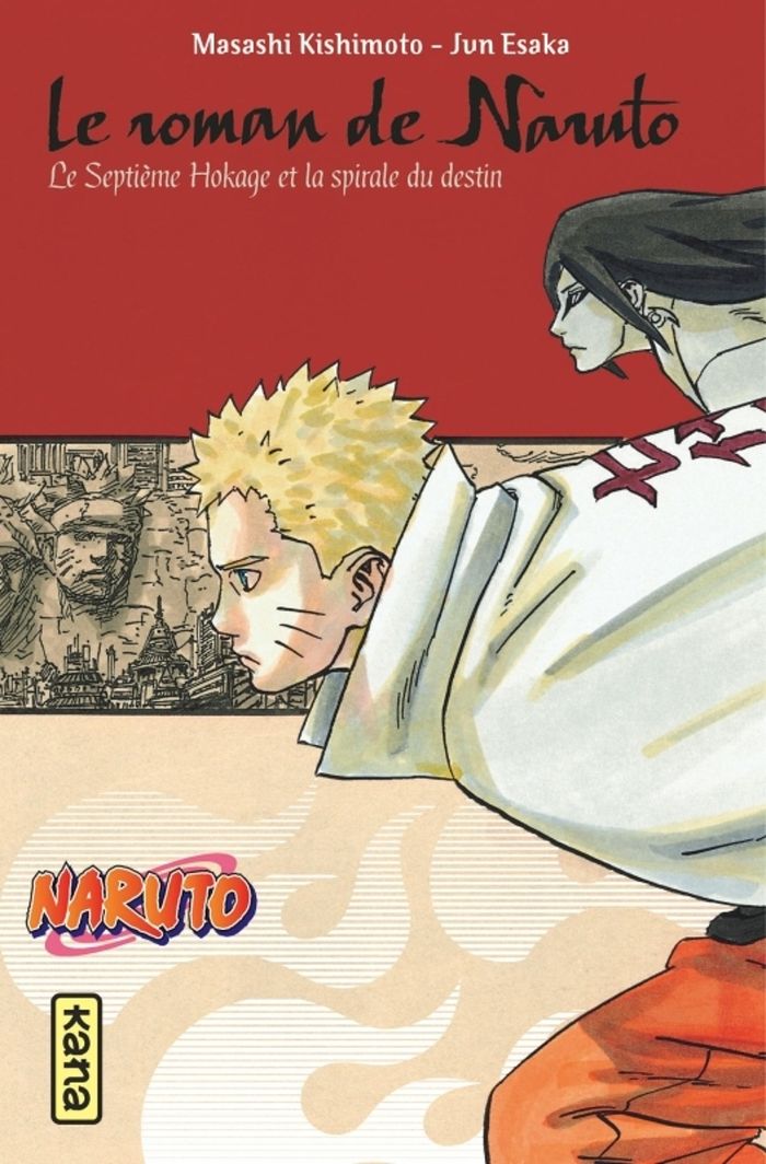 Couverture du livre « Le roman de Naruto : le septième hokage et la spirale du destin » de Masashi Kishimoto, librairie Les Contes Infusés à Corte