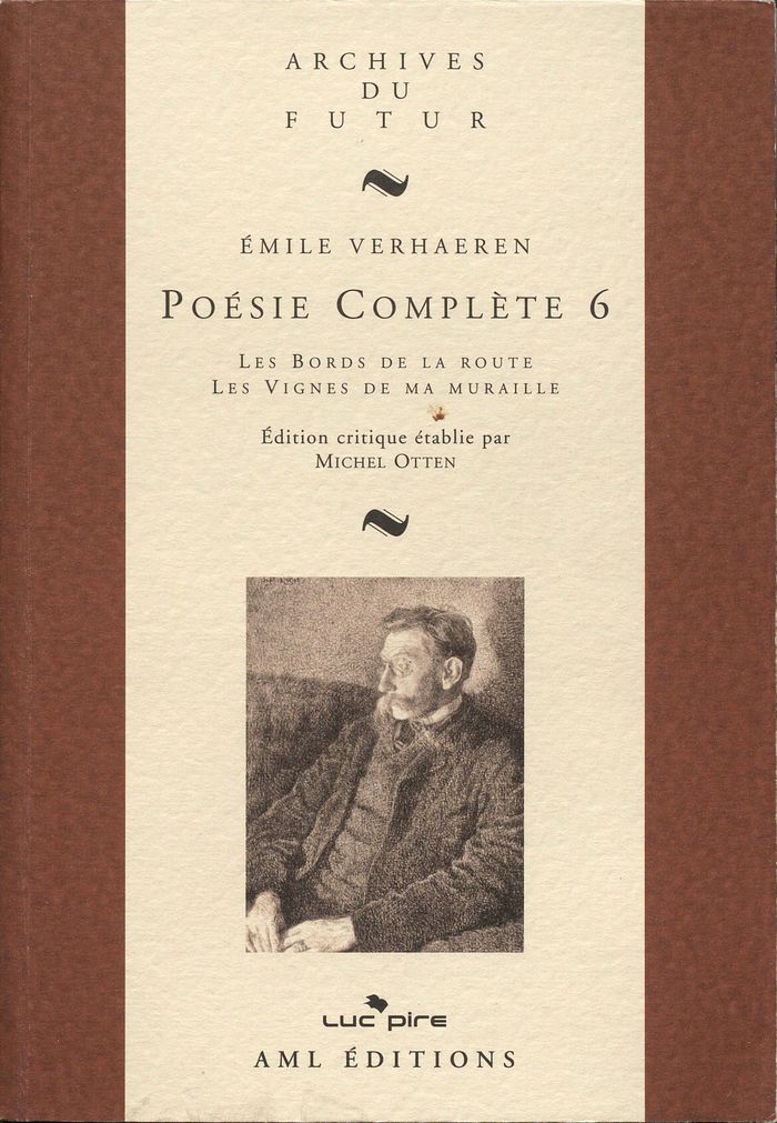 Couverture du livre « VERHAEREN : POESIE COMPLETE - T06 - POESIE COMPLETE 6 : LES BORDS DE LA ROUTE ; LES VIGNES DE MA MUR », librairie Les Contes Infusés à Corte