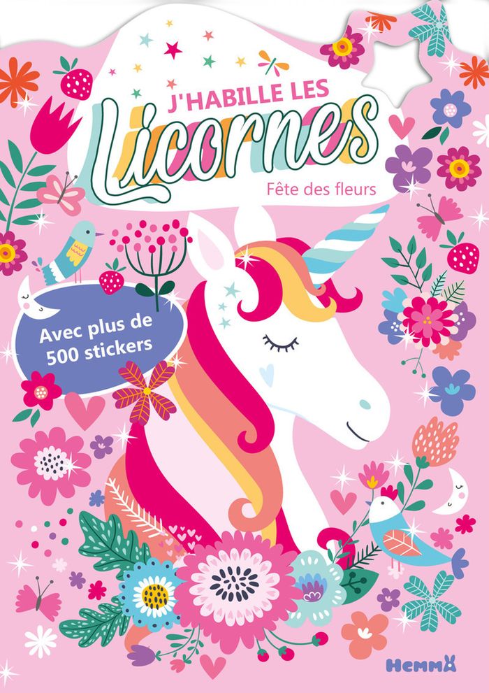 Couverture du livre « J'HABILLE LES LICORNES - FETE DES FLEURS ! - AVEC PLUS DE 500 STICKERS » de Collectif, librairie Les Contes Infusés à Corte