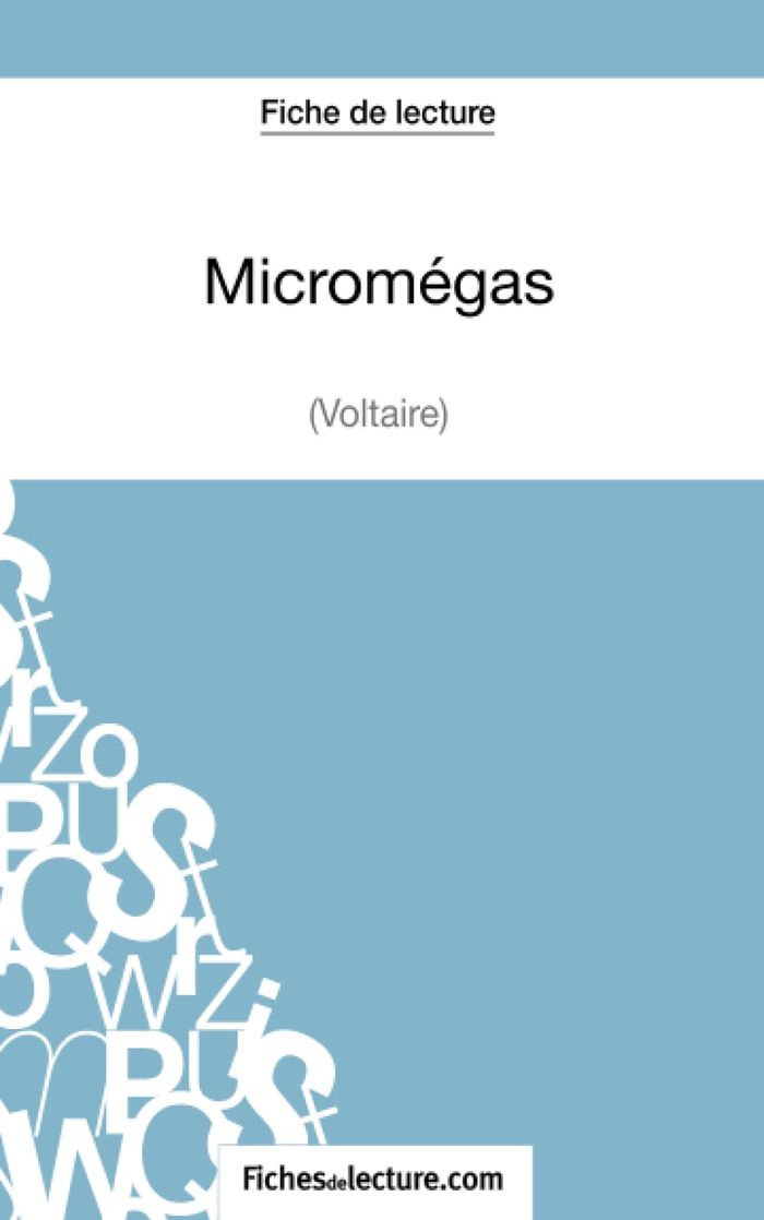 Couverture du livre « MICROMEGAS - VOLTAIRE (FICHE DE LECTURE) - ANALYSE COMPLETE DE L'OEUVRE » de Lecomte, librairie Les Contes Infusés à Corte