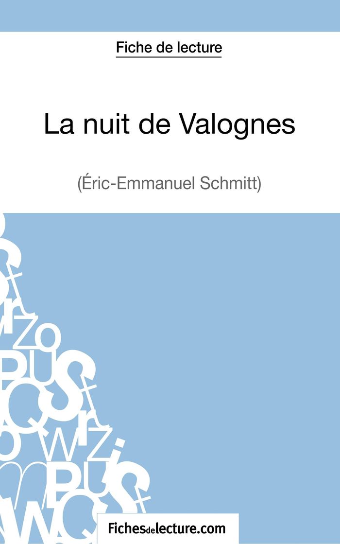 Couverture du livre « LA NUIT DE VALOGNES D'ERIC-EMMANUEL SCHMITT (FICHE DE LECTURE) - ANALYSE COMPLETE DE L'OEUVRE » de Grosjean, librairie Les Contes Infusés à Corte