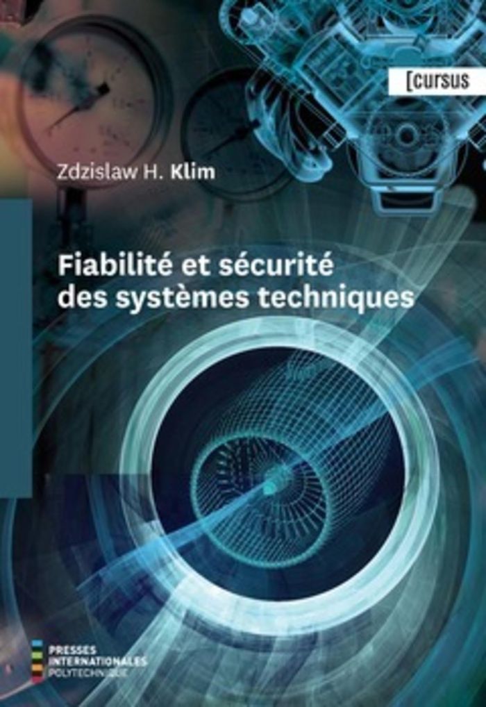 Couverture du livre « FIABILITE ET SECURITE DES SYSTEMES TECHNIQUES » de Klim Zdzislaw H., librairie Les Contes Infusés à Corte