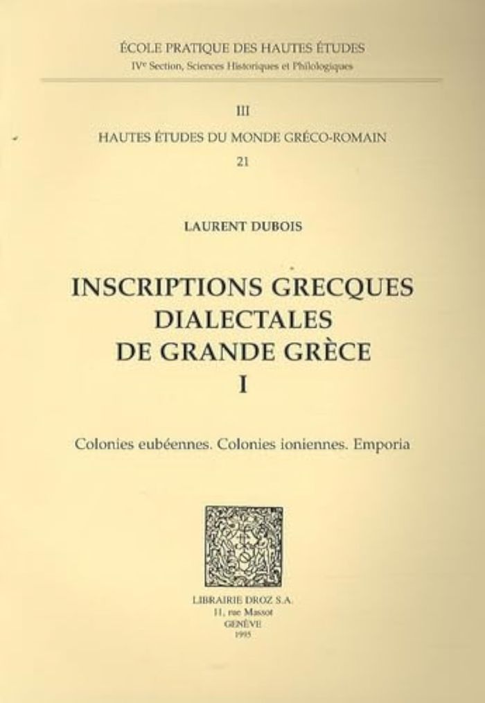 Couverture du livre « INSCRIPTIONS GRECQUES DIALECTALES DE GRANDE GRECE. - T01 - INSCRIPTIONS GRECQUES DIALECTALES DE GRAN », librairie Les Contes Infusés à Corte