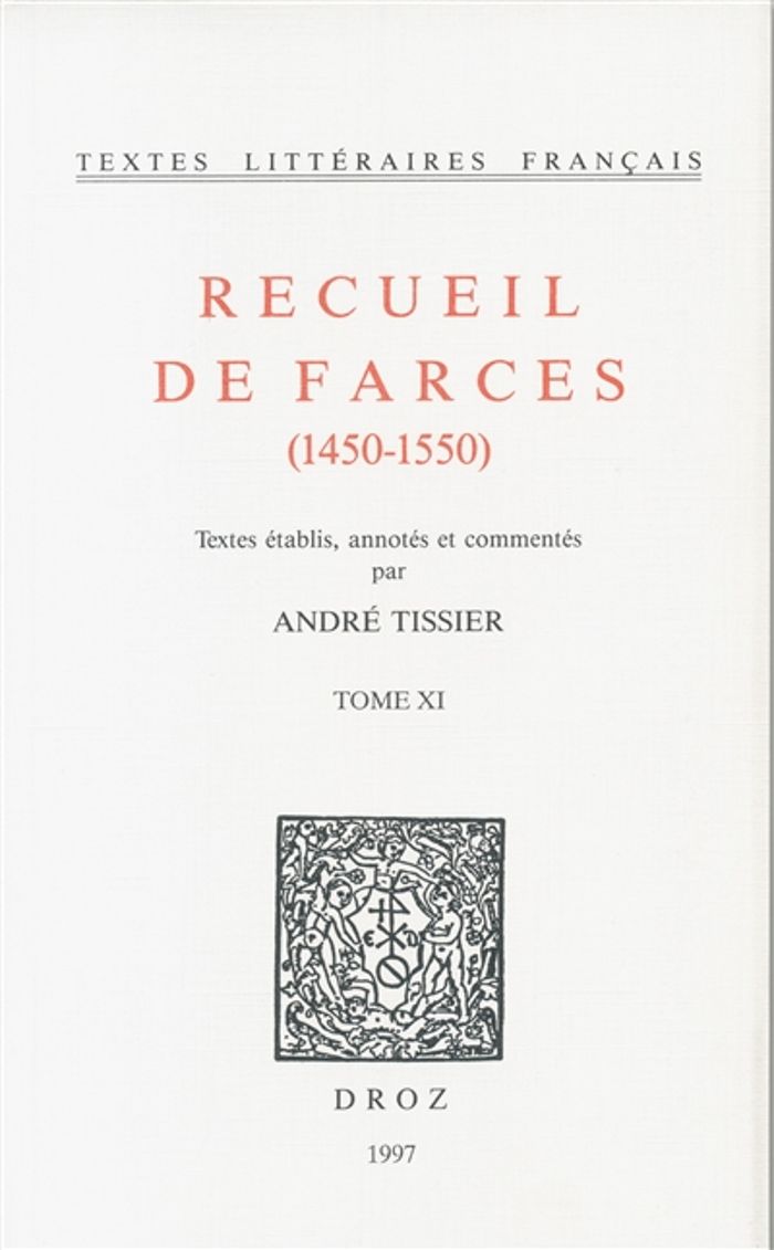 Couverture du livre « RECUEIL DE FARCES (1450-1550) », librairie Les Contes Infusés à Corte