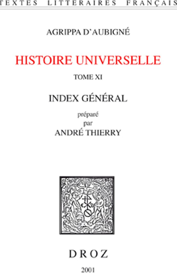 Couverture du livre « HISTOIRE UNIVERSELLE » de D' Aubign Agrippa, librairie Les Contes Infusés à Corte