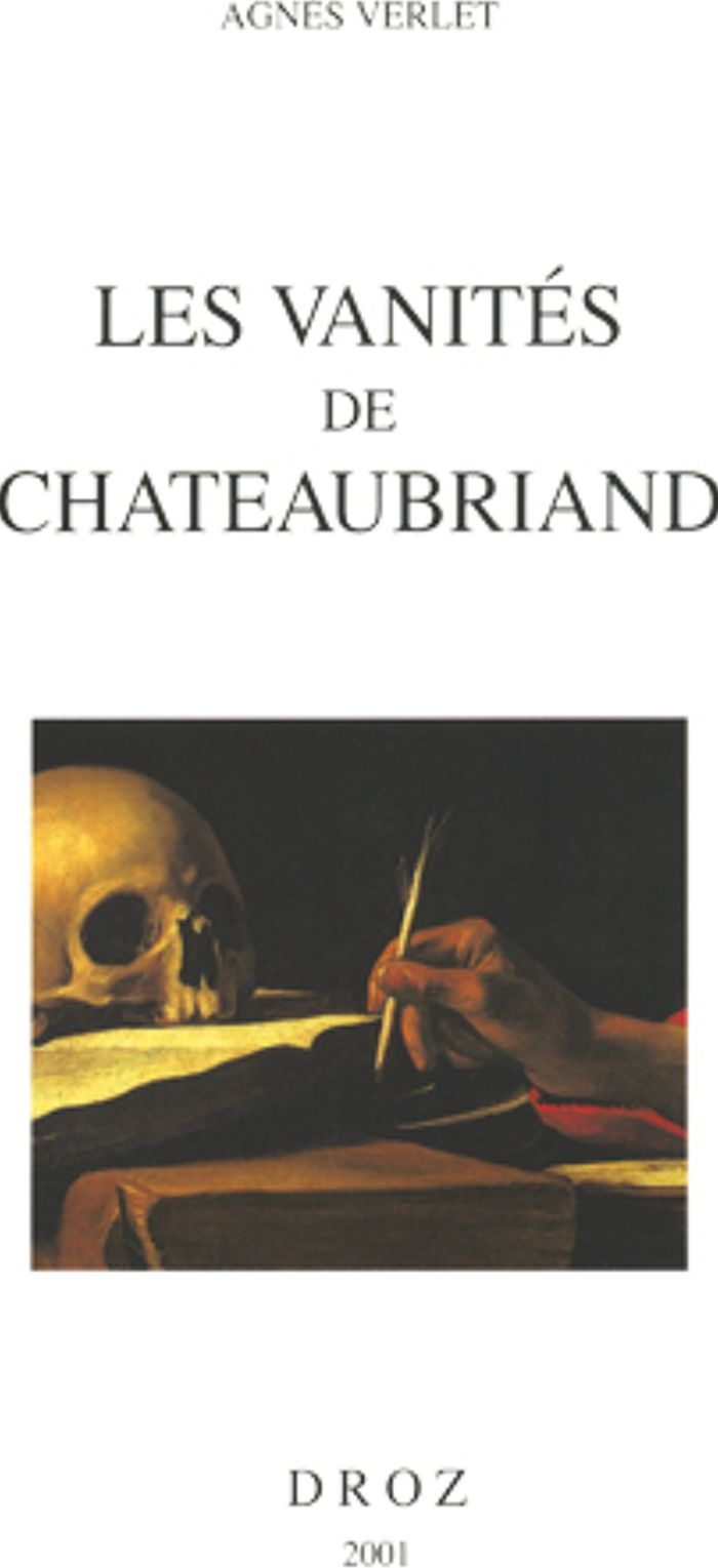 Couverture du livre « LES VANITES DE CHATEAUBRIAND » de Verlet Agn S, librairie Les Contes Infusés à Corte