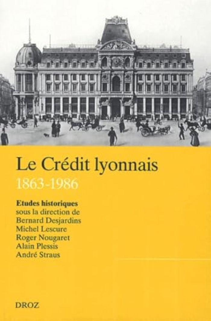 Couverture du livre « LE CREDIT LYONNAIS (1863-1986) : ETUDES HISTORIQUES » de Xxx, librairie Les Contes Infusés à Corte