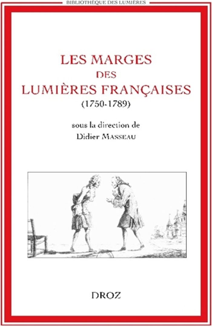 Couverture du livre « LES MARGES DES LUMIERES FRANCAISES (1750-1789) » de Xxx, librairie Les Contes Infusés à Corte