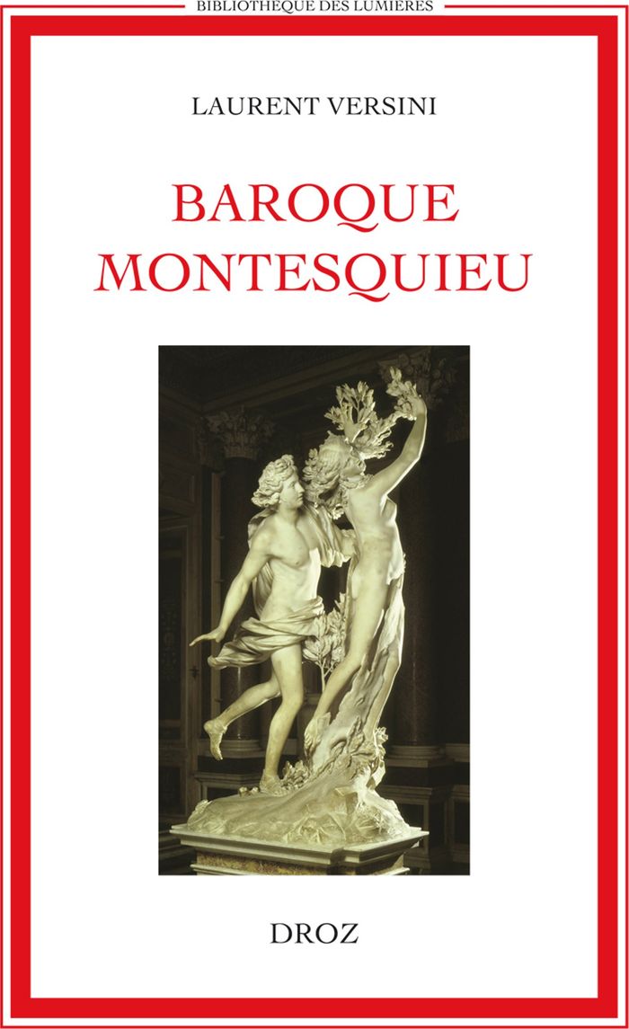 Couverture du livre « BAROQUE MONTESQUIEU » de Laurent Versini, librairie Les Contes Infusés à Corte