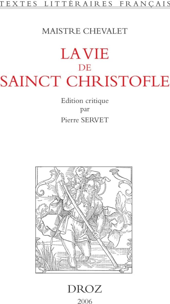 Couverture du livre « LA VIE DE SAINCT CHRISTOFLE » de Chevalet, librairie Les Contes Infusés à Corte