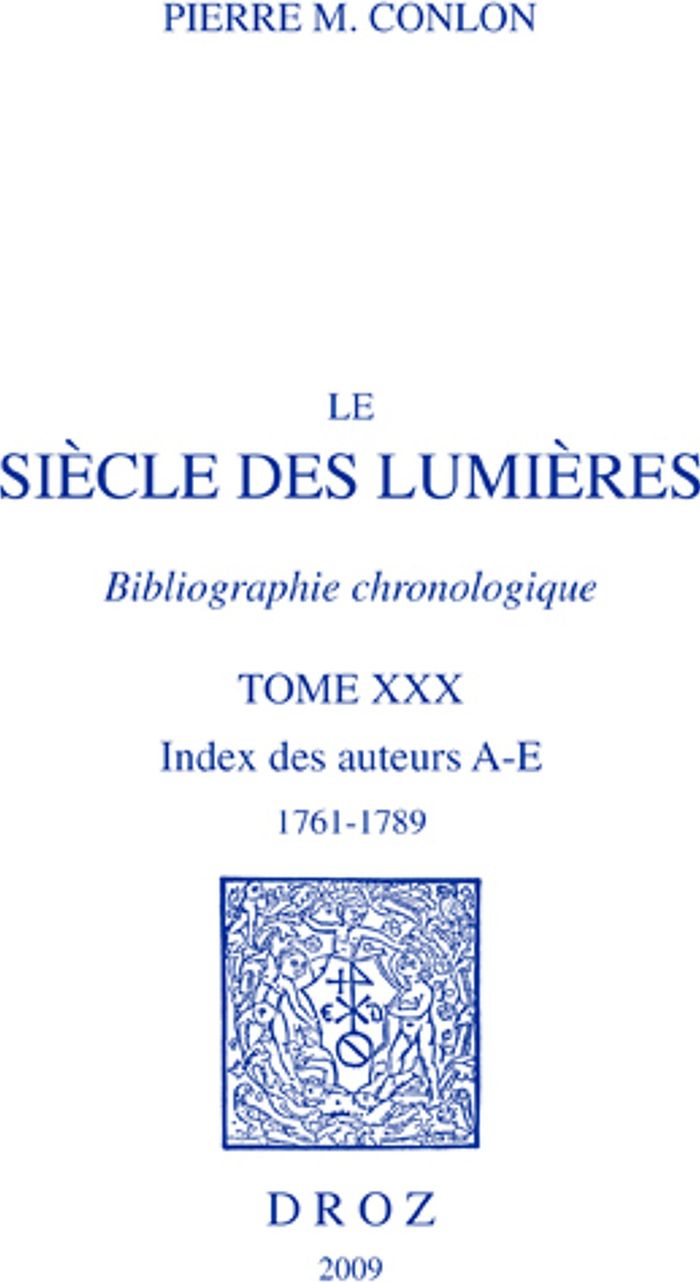 Couverture du livre « LE SIECLE DES LUMIERES. BIBLIOGRAPHIE CHRONOLOGIQUE » de Conlon Pierre M., librairie Les Contes Infusés à Corte