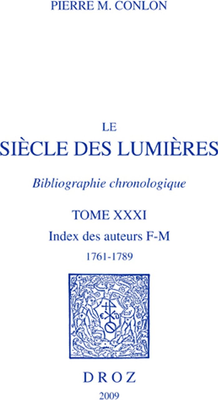 Couverture du livre « LE SIECLE DES LUMIERES. BIBLIOGRAPHIE CHRONOLOGIQUE » de Conlon Pierre M., librairie Les Contes Infusés à Corte