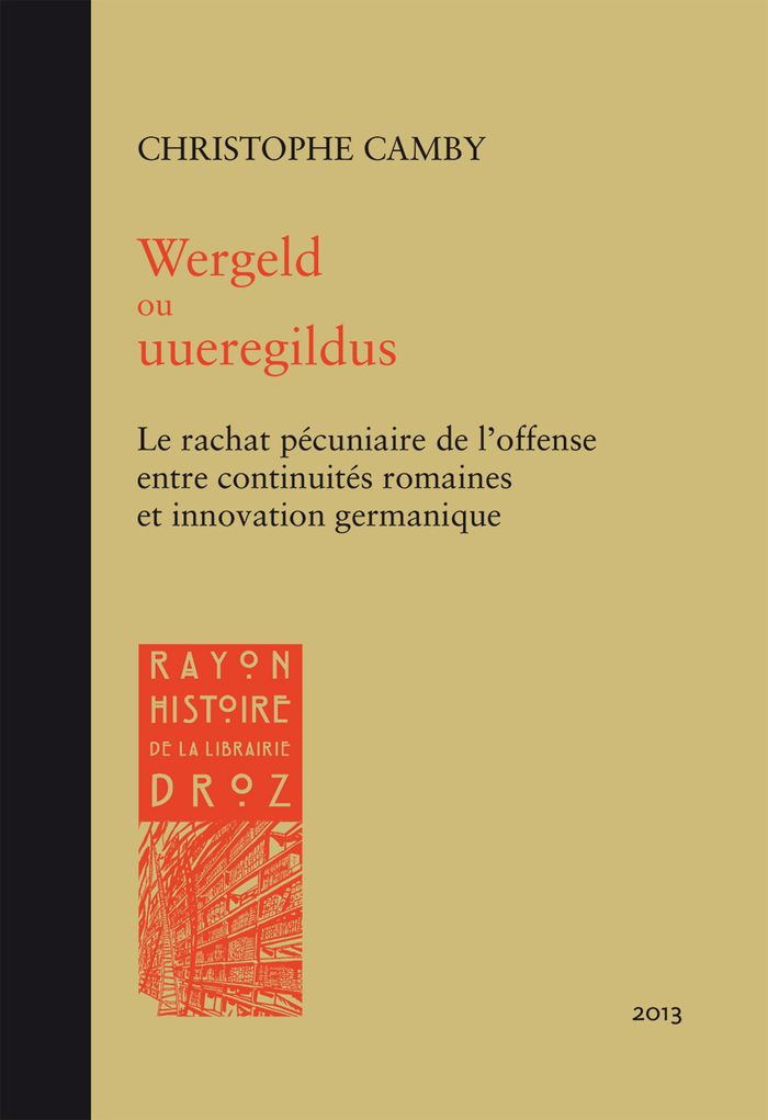 Couverture du livre « WERGELD OU UUEREGILDUS » de Christophe Camby, librairie Les Contes Infusés à Corte