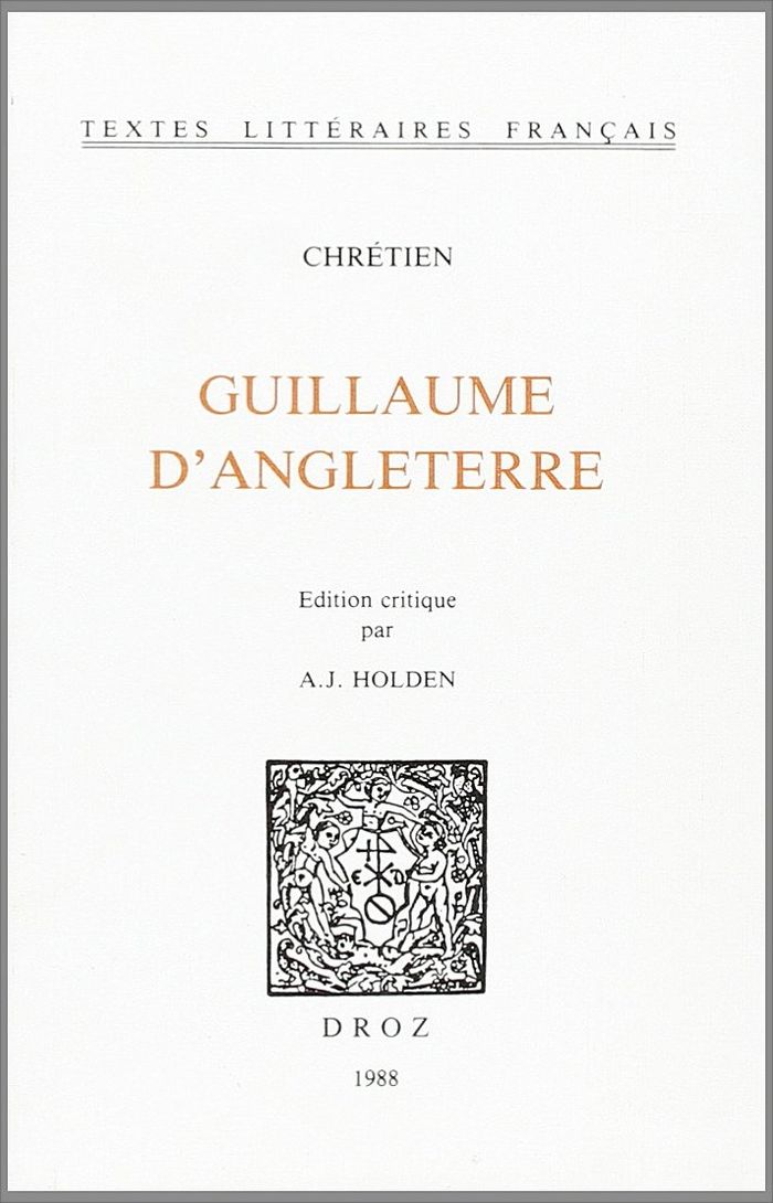 Couverture du livre « GUILLAUME D'ANGLETERRE » de Chr Tien De Troyes, librairie Les Contes Infusés à Corte