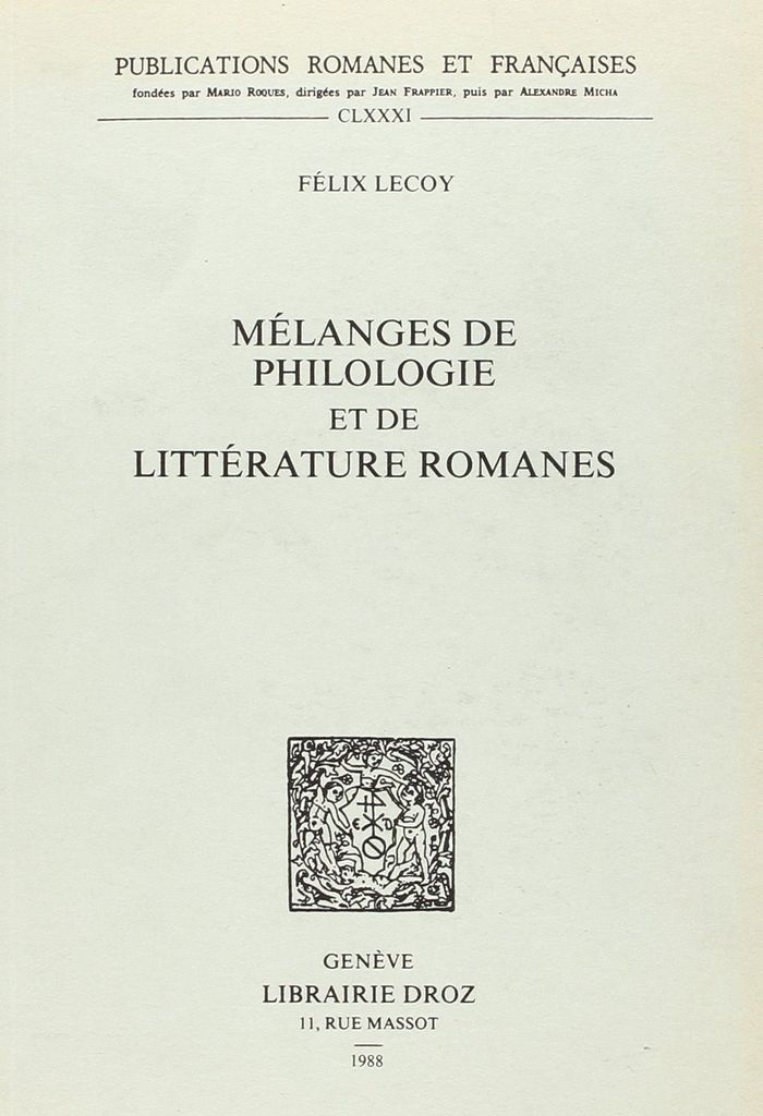 Couverture du livre « MELANGES DE PHILOLOGIE ET DE LITTERATURE ROMANES » de Lecoy F Lix, librairie Les Contes Infusés à Corte