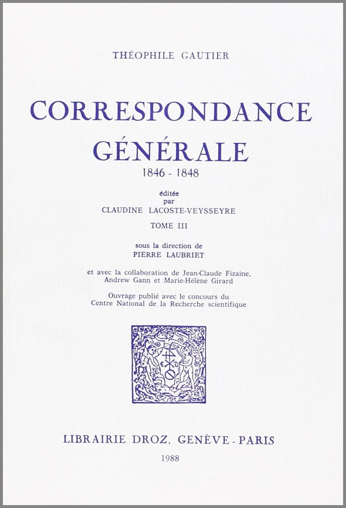 Couverture du livre « CORRESPONDANCE GENERALE » de Gautier Th Ophile, librairie Les Contes Infusés à Corte
