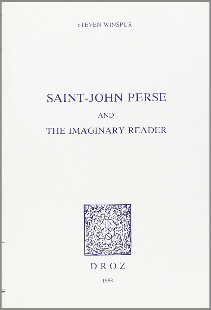 Couverture du livre « SAINT-JOHN PERSE AND THE IMAGINARY READER » de Steven Winspur, librairie Les Contes Infusés à Corte