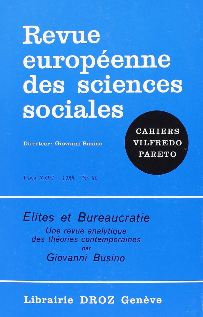 Couverture du livre « ELITES ET BUREAUCRATIE. UNE REVUE ANALYTIQUE DES THEORIES CONTEMPORAINES » de Giovanni Busino, librairie Les Contes Infusés à Corte