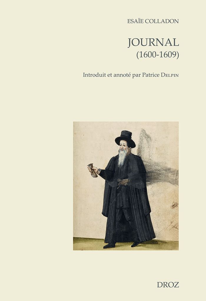 Couverture du livre « JOURNAL (1600-1609) » de Esaie Colladon, librairie Les Contes Infusés à Corte