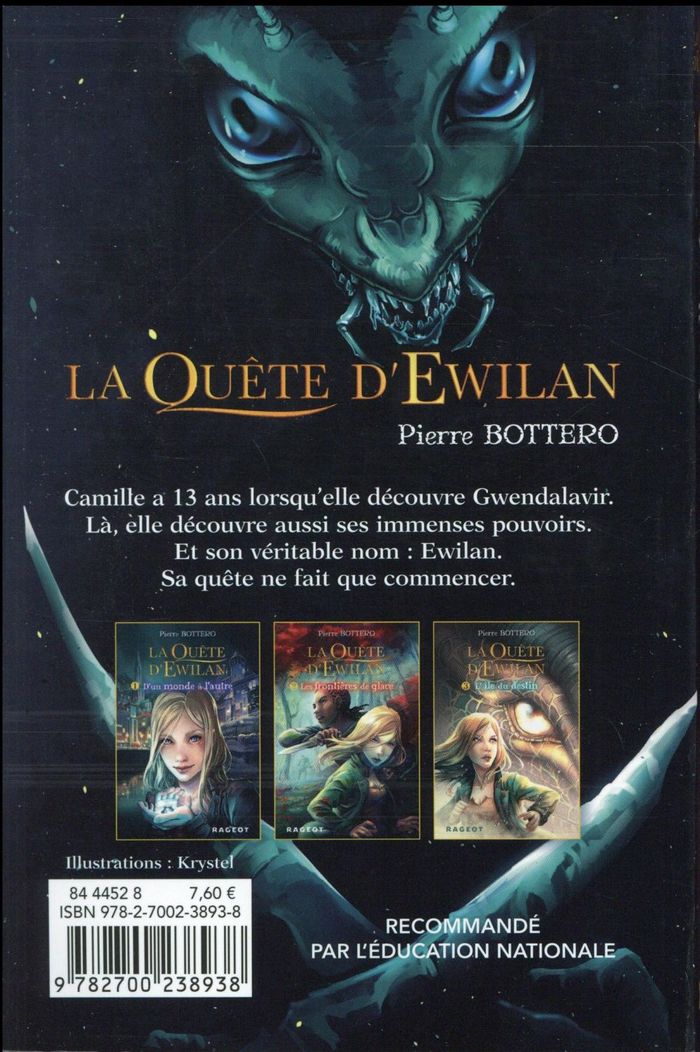 Quatrième de couverture de « LA QUETE D'EWILAN - TOME 1 : D'UN MONDE A L'AUTRE »