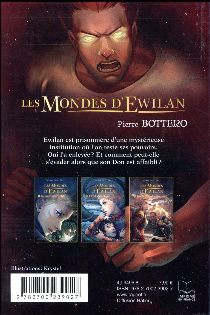Quatrième de couverture de « LES MONDES D'EWILAN - TOME 1 : LA FORET DES CAPTIFS »