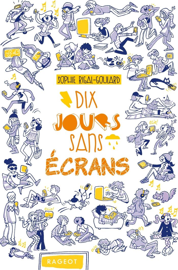 Couverture du livre « Dix jours sans écrans » de Sophie Rigal-Goulard, librairie Les Contes Infusés à Corte