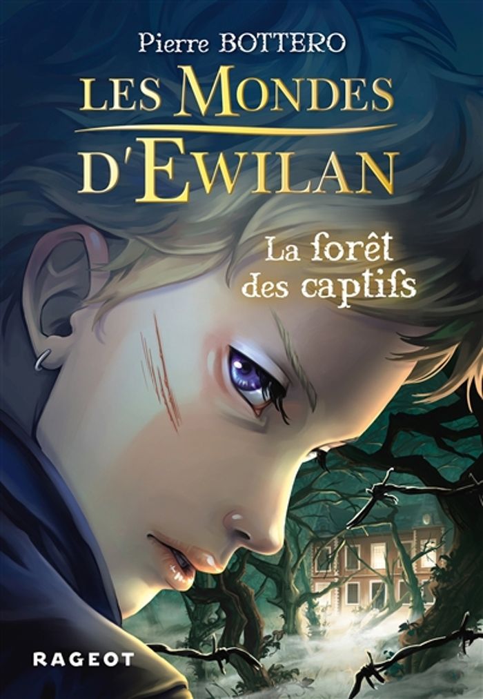 Couverture du livre « La forêt des captifs » de Pierre Bottero, librairie Les Contes Infusés à Corte