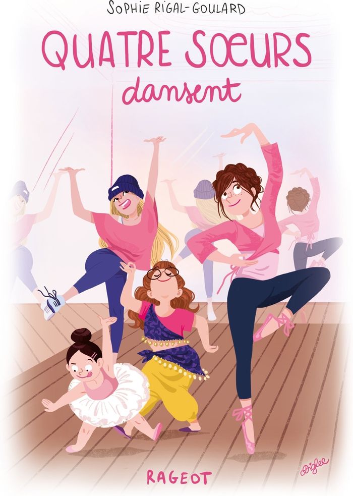 Couverture du livre « Quatre soeurs dansent » de Sophie Rigal-Goulard, librairie Les Contes Infusés à Corte