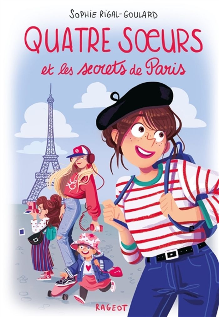 Couverture du livre « Quatre soeurs et les secrets de Paris » de Sophie Rigal-Goulard, librairie Les Contes Infusés à Corte