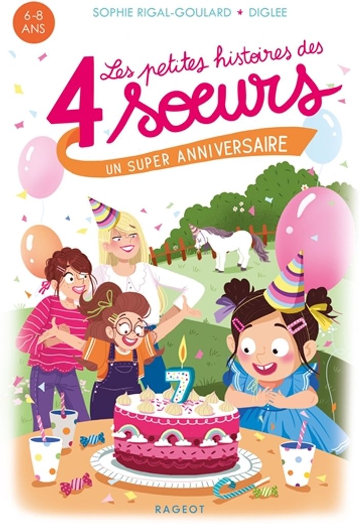 Couverture du livre « Un super anniversaire » de Sophie Rigal-Goulard, librairie Les Contes Infusés à Corte