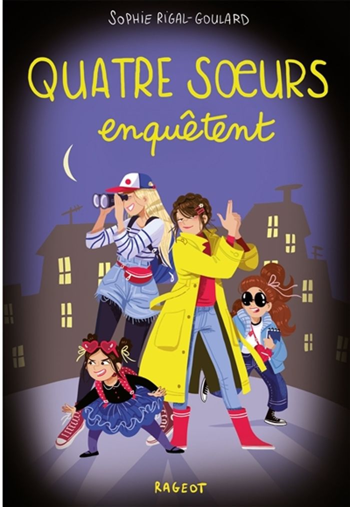 Couverture du livre « Quatre soeurs enquêtent » de Sophie Rigal-Goulard, librairie Les Contes Infusés à Corte