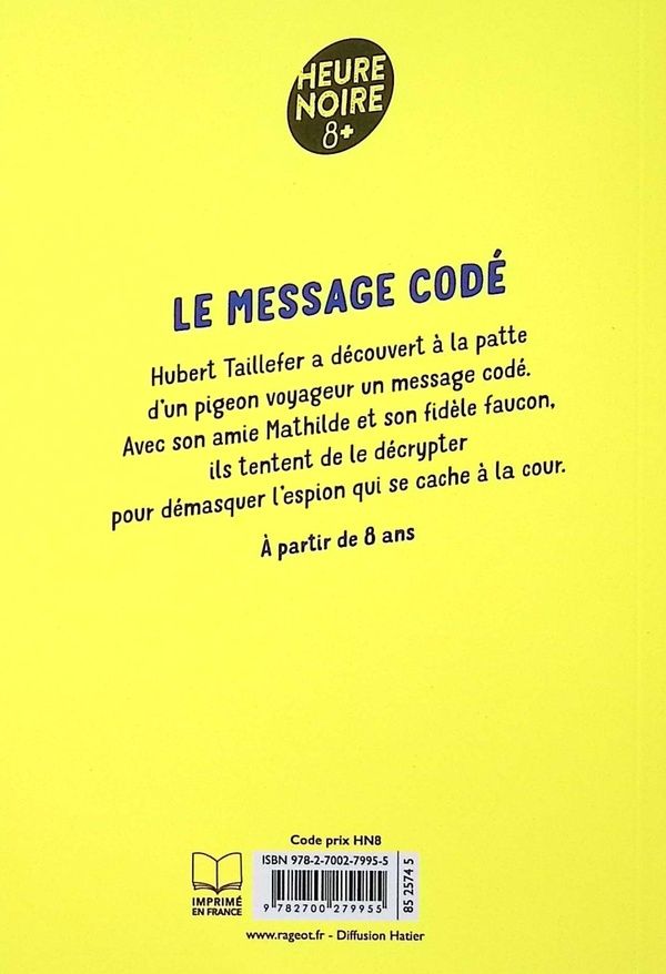 Quatrième de couverture de « Le chevalier Hubert Taillefer et le message codé »