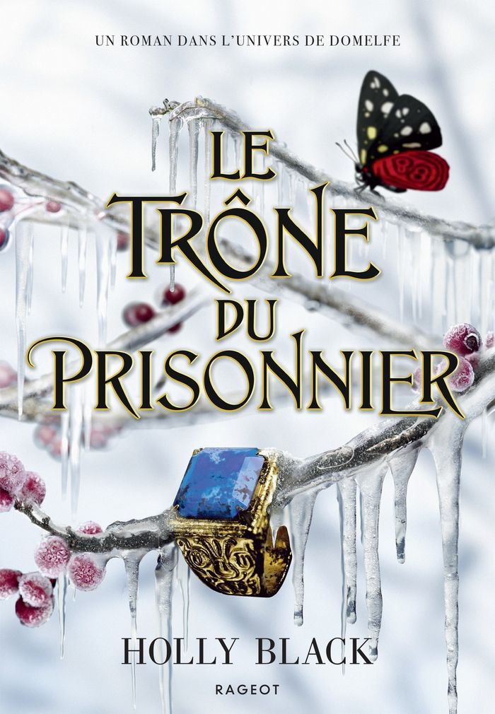 Couverture du livre « Le trône du prisonnier » de Holly Black, librairie Les Contes Infusés à Corte