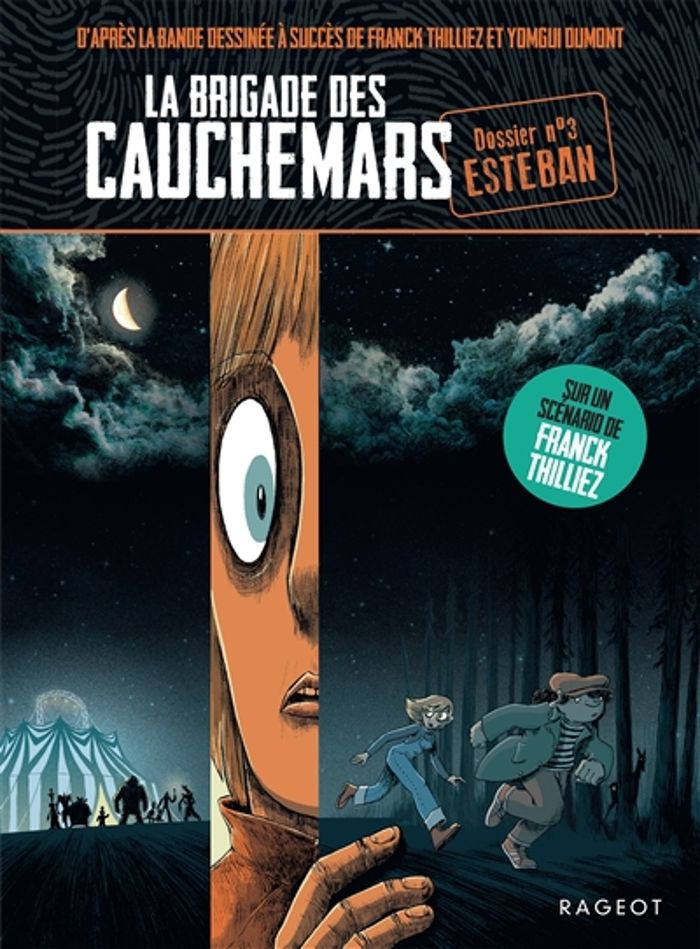 Couverture du livre « La Brigade des cauchemars : dossier N°3 Esteban » de Franck Thilliez, librairie Les Contes Infusés à Corte