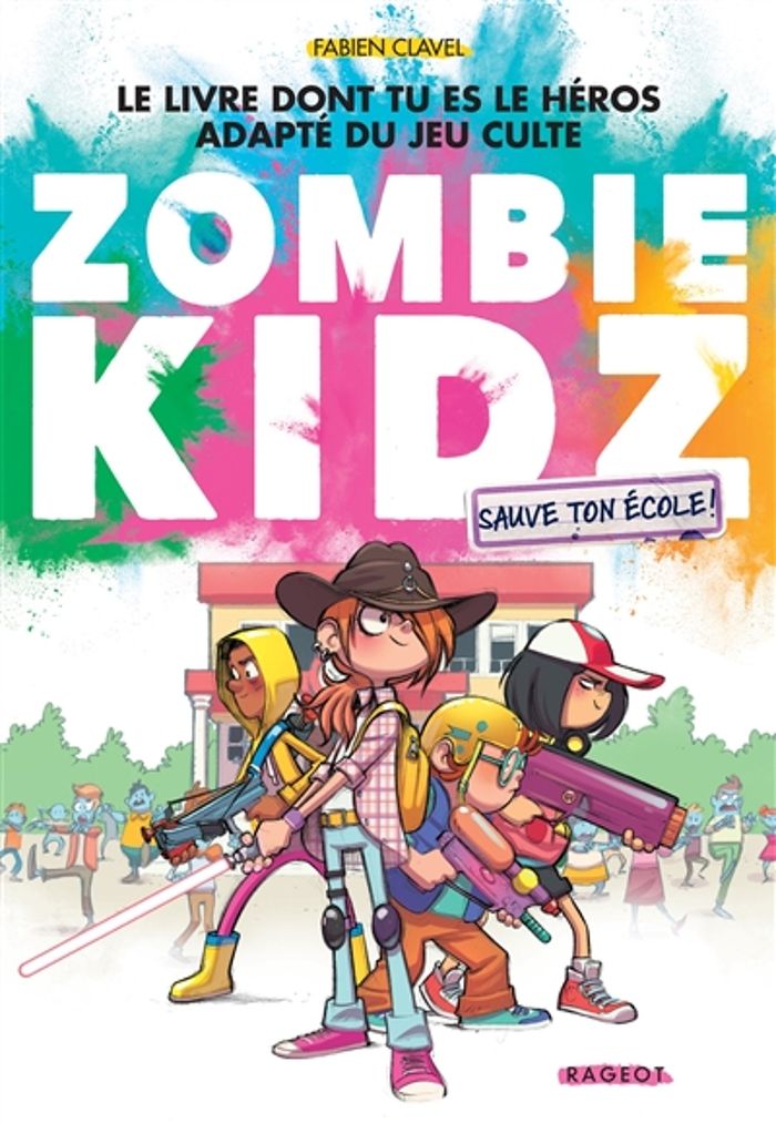Couverture : ZOMBIE KIDZ - T01 - ZOMBIE KIDZ - SAUVE TON ECOLE !