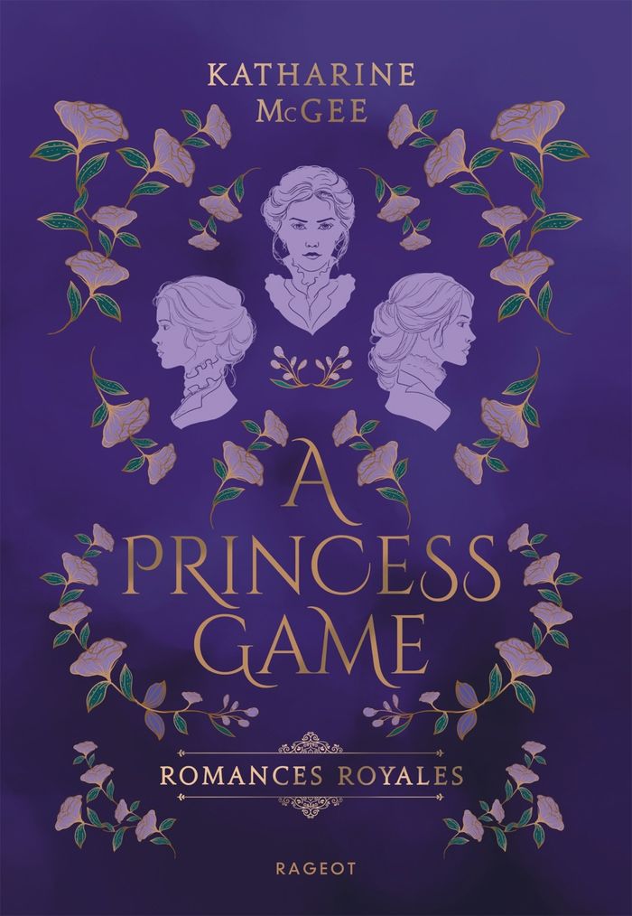 Couverture du livre « ROMANCES ROYALES - TOME 1 : A PRINCESS GAME » de Mcgee/barthelemy, librairie Les Contes Infusés à Corte