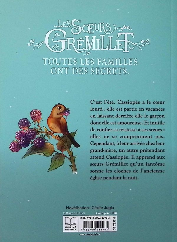 Quatrième de couverture de « LES S URS GREMILLET - LES SOEURS GREMILLET - TOME 2, LES AMOURS DE CASSIOPEE »