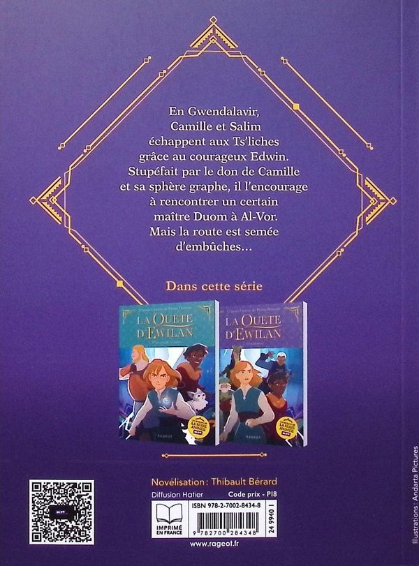 Quatrième de couverture de « LA QUETE D'EWILAN - T02 - LA QUETE D'EWILAN TV - EPISODE 2 - GWENDALAVIR »