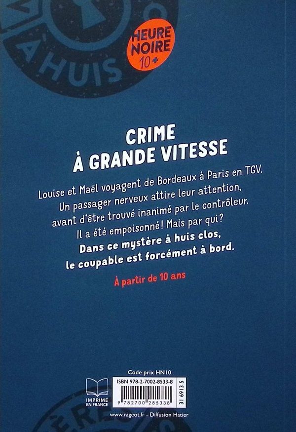 Quatrième de couverture de « Crime à grande vitesse »