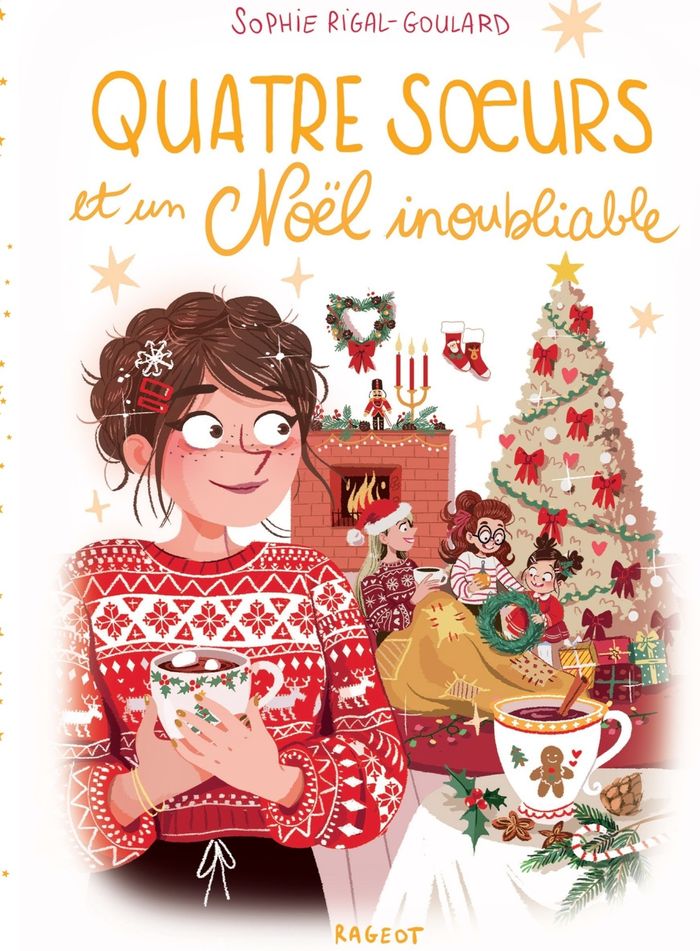 Couverture du livre « Quatre soeurs et un Noël inoubliable » de Sophie Rigal-Goulard, librairie Les Contes Infusés à Corte
